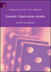 Economia e organizzazione aziendale. Esercizi con soluzione