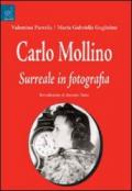 Carlo Molino. Surreale in fotografia