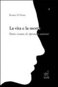 La vita e la morte. Storie vissute di operatori sanitari