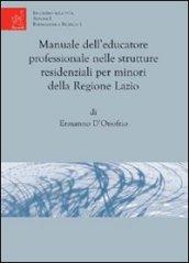 Manuale dell'educazione professionale nelle strutture residenziali per minori della regione Lazio