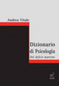 Dizionario di psicologia. Del deficit materno