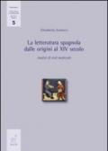 La letteratura spagnola dalle origini al XIV secolo. Analisi di testi medievali