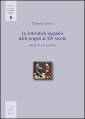 La letteratura spagnola dalle origini al XIV secolo. Analisi di testi medievali