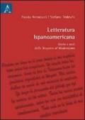 Letturatura ispanoamericana. Storia e testi dalla scoperta al modernismo