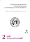 Annali della Facoltà di lettere e filosofia dell'Università degli Studi di Perugia. 2ª sezione di studi storico-antropologici (1999-2006) Nuova serie (23-30)