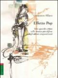 Effetto pop. Uno sguardo critico sulla musica più diffusa degli ultimicinquant'anni