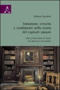 Istruzione, crescita e rendimenti nella teoria del capitale umano. Una prospettiva di storia del pensiero economico