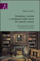 Istruzione, crescita e rendimenti nella teoria del capitale umano. Una prospettiva di storia del pensiero economico