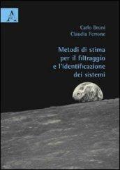 Metodi di stima per il filtraggio e l'identificazione dei sistemi