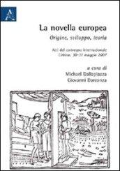 La novella europea. Origine, sviluppo, teoria. Atti del Convegno internazionale (Urbino, 30-31 maggio 2007)