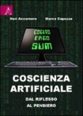 Coscienza artificiale. Dal riflesso al pensiero