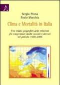 Clima e mortalità in Italia. Uno sguardo geografico delle relazioni fra temperature medie mensili e decessi nel periodo 1969-2005