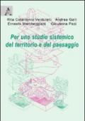 Per uno studio sistemico del territorio e del paesaggio