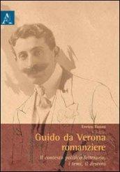 Guido da Verona romanziere. Il contesto politico-letterario, i temi, il destino