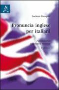 Pronuncia inglese per italiani. Fonodidattica contrastiva naturale