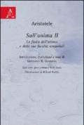 Sull'anima. Libro 2°. La fisica dell'anima e delle sue facoltà sensoriali. Testo greco e italiano