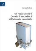 Un «caso Moccia»? Quando il best seller è difficilmente esportabile