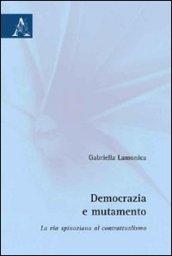 Democrazia e mutamento. La via spinoziana al contrattualismo