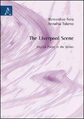 The Liverpool scene. English poetry in the sixities