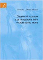 Clausole di esonero e di limitazione della responsabilità civile