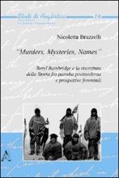 «Murders, mysteries, names». Beryl Bainbridge e la riscrittura della storia fra parodia postmoderna e prospettive femminili