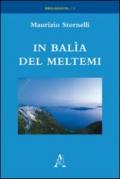 In balìa del meltemi