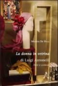 La donna in vetrina di Luigi Antonelli. Testi e contesti