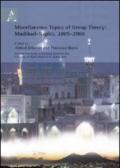 Miscellaneous topics of group theory (Mashhad-Naples, 2005-2008)
