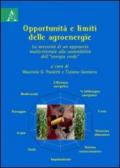 Opportunità e limiti delle agroenergie: la necessità di un approccio multicriteriale alla sostenibilità dell'«energia verde»