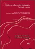 Origine e sviluppo del linguaggio, fra teoria e storia. Atti del 15° Congresso nazionale della società di filosofia del linguaggio (Cosenza, 15-17 settembre 2008)