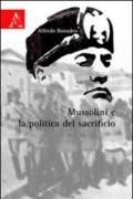 Mussolini e la politica del sacrificio