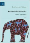 Kiswahili kwa furaha. Corso di lingua swahili