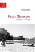 Oscar Niemeyer. Architettura e filosofia