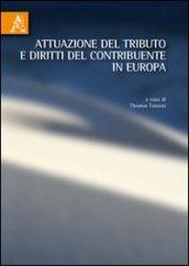 Attuazione del tributo e diritti del contribuente in Europa