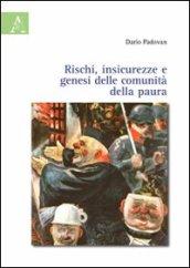 Rischi, insicurezze e genesi delle comunità della paura