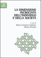 La dimensione incrociata dell'individuo e della società