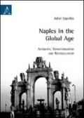 Naples in the global age. Antiquity. Transformation and reconciliation