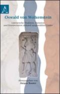 Oswald von Wolkenstein literarische tradition, variation und interpretation anhand ausgewählter lieder