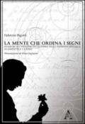 La mente che ordina i segni. Ricerche sui problemi della forma nella filosofia naturale da Aristotele a Linneo