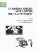 La guerra fredda nella satira politica Est/Ovest