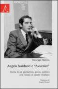 Angelo Narducci e «Avvenire». Storia di un giornalista, poeta, politico con l'ansia di essere cristiano