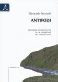 Antipodi. Riflessioni naturalische di un viaggiatore nei paesi australi