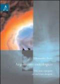 Argomento ontologico. Una storia convergente per una lettura divergente