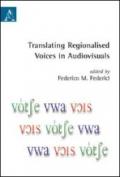 Translating regionalised voices in audiovisuals