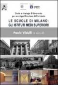 Le scuole di Milano. Gli istituti medi superiori. Storia e strategie di intervento per una riqualificzione dell'esistente