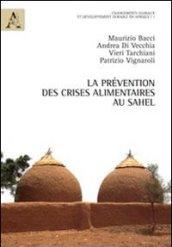 La prévention des crises alimentaires au Sahel