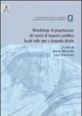 Metodologie di progettazione dei servizi di trasporto pubblico locale nelle aree a domanda debole