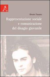 Rappresentazione sociale e comunicazione del disagio giovanile