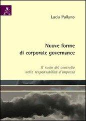 Nuove forme di corporate governance. Il ruolo del controllo nella responsabilità d'impresa