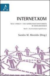 Internet.kom. Neue sprach-und kommunikationsformen im WorldWideWeb